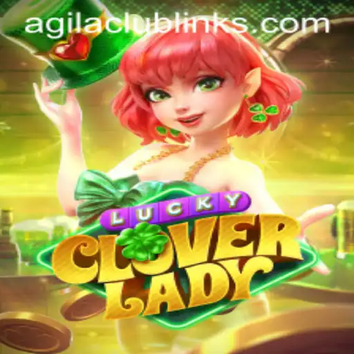 Discover the Enchanting World of LuckyCloverLady at AgilaClub
